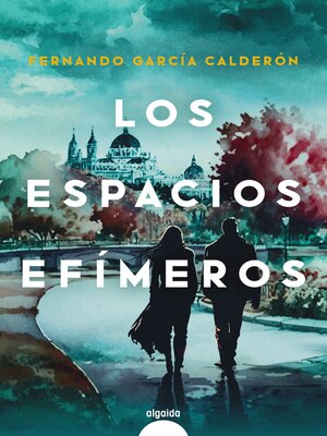cover image of Los espacios efímeros